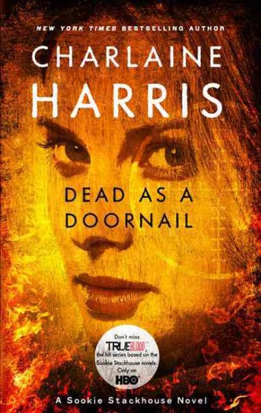 Dead as a Doornail (Sookie Stackhouse/True Blood, Book 5)