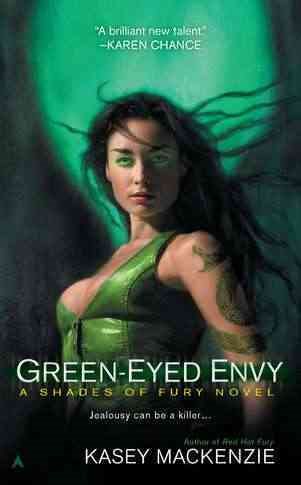 Green-Eyed Envy (A Shades of Fury Novel)