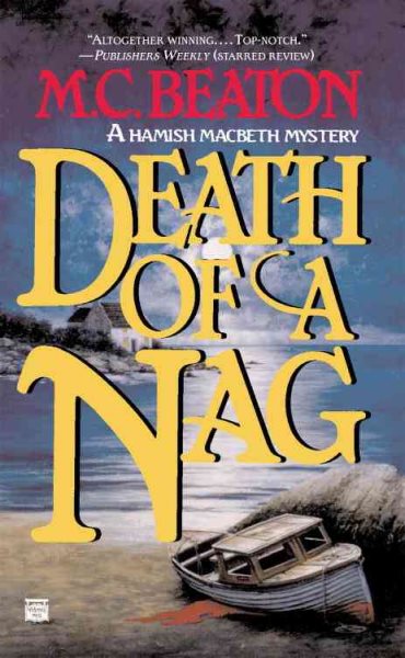 Death of a Nag (Hamish Macbeth Mysteries, No. 11)