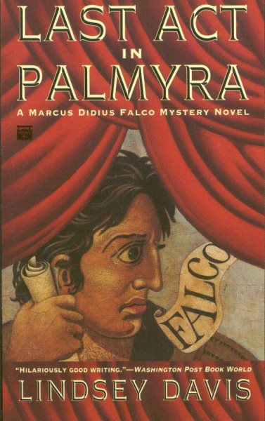 Last Act in Palmyra (Marcus Didius Falco Mysteries) cover