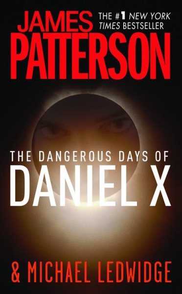 The Dangerous Days of Daniel X (Daniel X, 1) cover