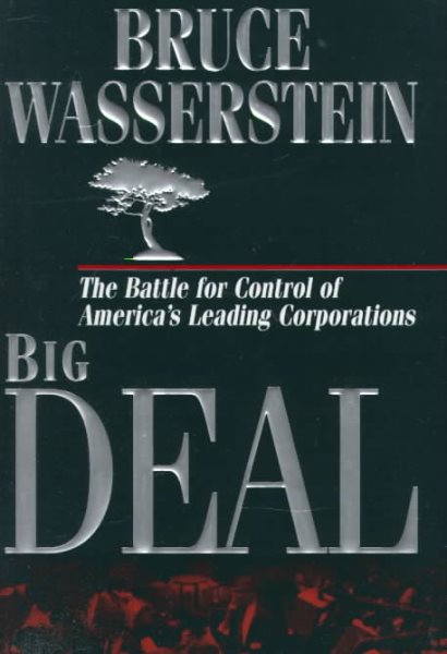 Big Deal: The Battle for Control of America's Leading Corporations cover