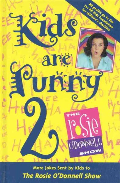 Kids are Punny 2: More Jokes Sent by Kids to the Rosie O'Donnell Show cover