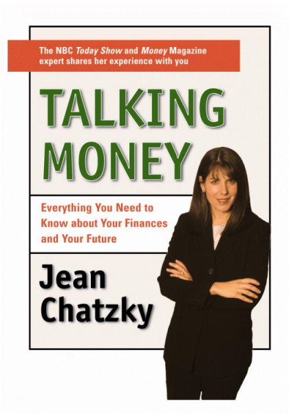 Talking Money: Everything You Need to Know about Your Finances and Your Future cover