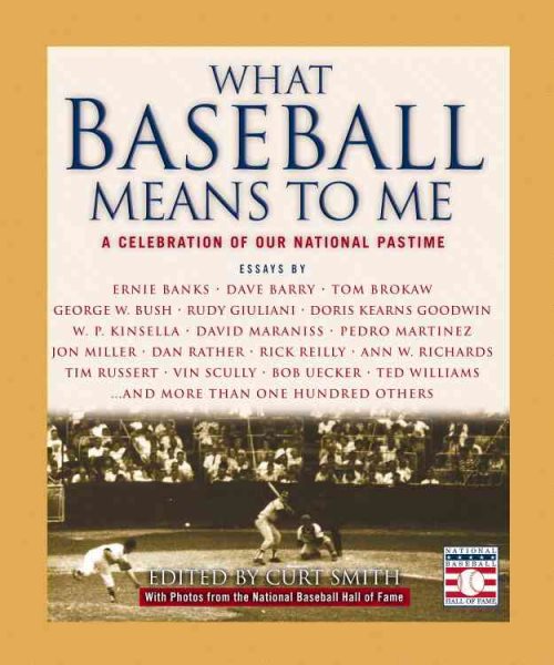 What Baseball Means to Me: A Celebration of Our National Pastime cover