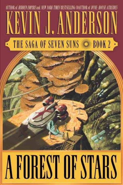 A Forest of Stars: The Saga of Seven Suns Book 2 cover