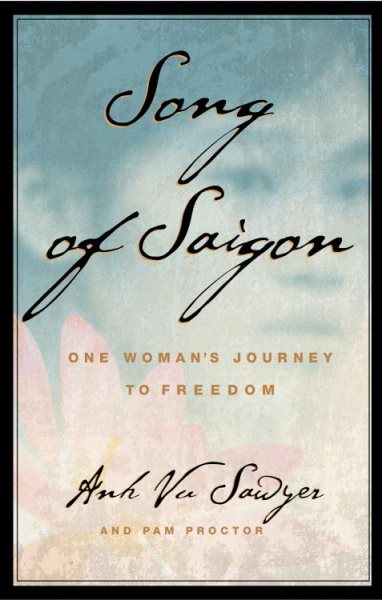 Song of Saigon: One Woman's Journey to Freedom cover