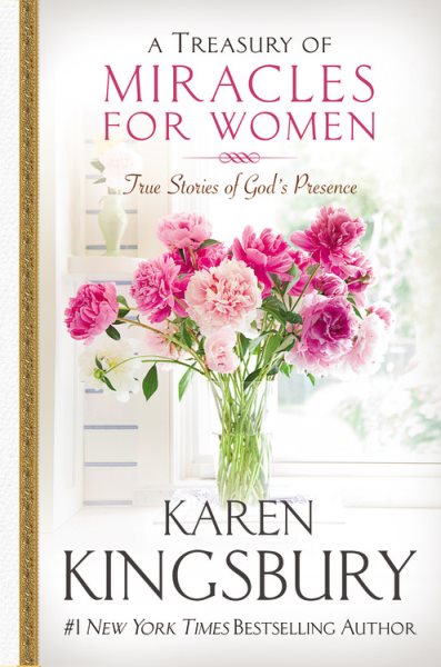 A Treasury of Miracles for Women: True Stories of God's Presence Today (Miracle Books Collection) cover