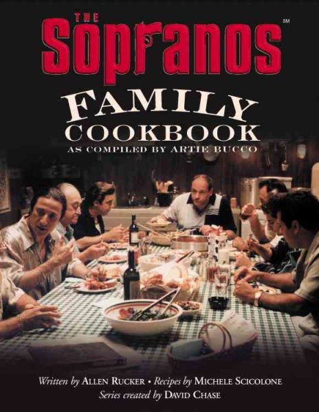 The Sopranos Family Cookbook: As Compiled by Artie Bucco cover