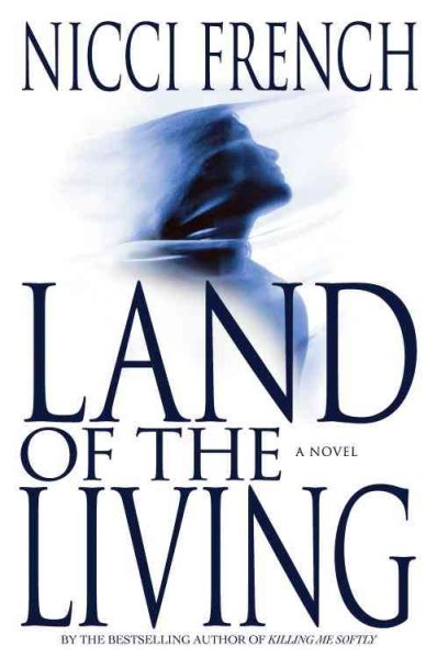 Land of the Living (French, Nicci) cover