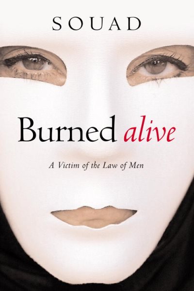 Burned Alive: A Victim of the Law of Men cover