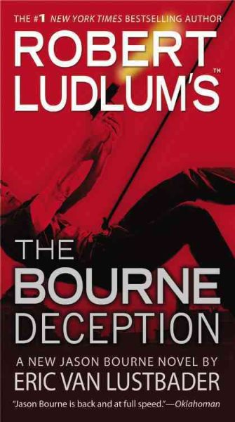 Robert Ludlum's The Bourne Deception (Jason Bourne Series, 7)