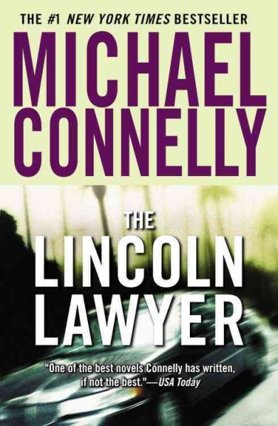The Lincoln Lawyer (A Lincoln Lawyer Novel, 1)