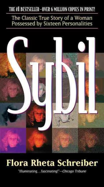 Sybil: The Classic True Story of a Woman Possessed by Sixteen Separate Personalities cover
