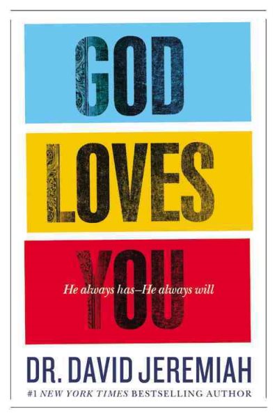 God Loves You: He Always Has--He Always Will cover