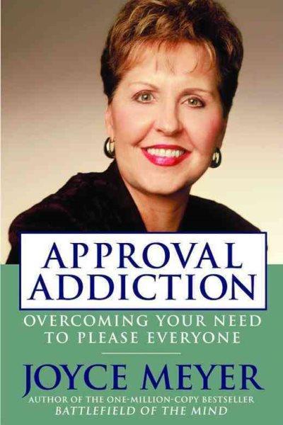 Approval Addiction: Overcoming Your Need to Please Everyone cover