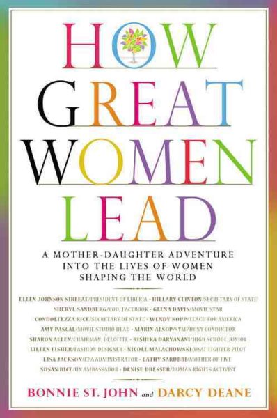 How Great Women Lead: A Mother-Daughter Adventure into the Lives of Women Shaping the World cover