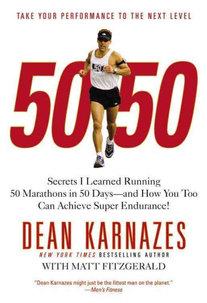 50/50: Secrets I Learned Running 50 Marathons in 50 Days -- and How You Too Can Achieve Super Endurance! cover