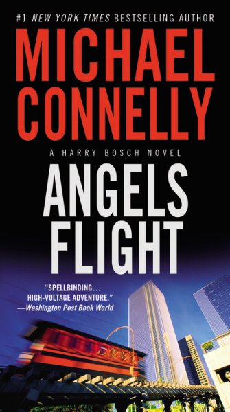 Angels Flight (A Harry Bosch Novel, 6)