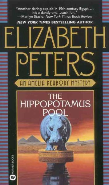 The Hippopotamus Pool (Amelia Peabody, Book 8)