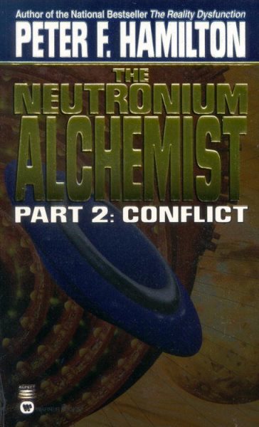 The Neutronium Alchemist: Part II - Conflict cover