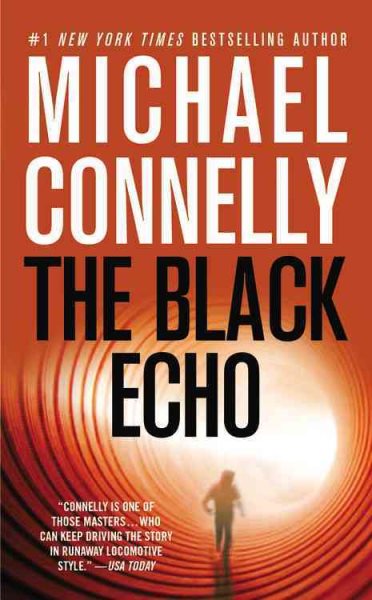 The Black Echo (A Harry Bosch Novel, 1) cover