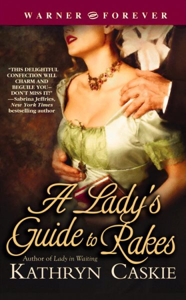 A Lady's Guide to Rakes (Warner Forever) cover