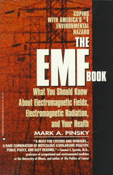 EMF Book: What You Should Know About Electromagnetic Fields, Electromagnetic Radiation & Your Health cover