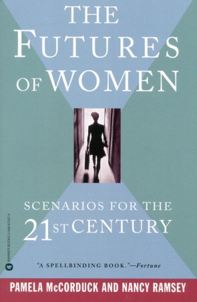 The Futures of Women: Scenarios for the 21st Century cover