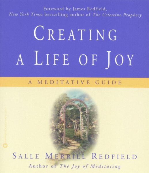 Creating a Life of Joy: A Meditative Guide cover