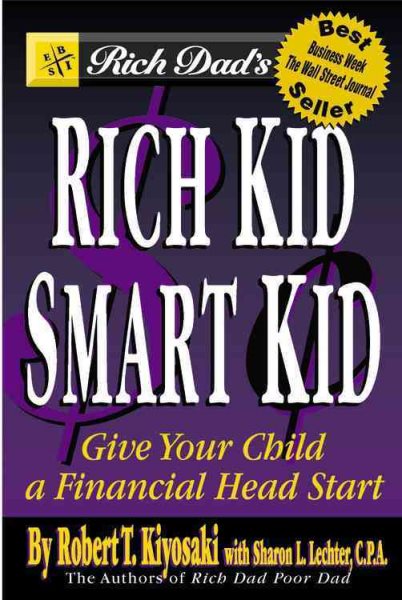 Rich Dad's Rich Kid, Smart Kid: Giving Your Child a Financial Head Start cover