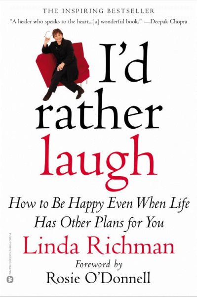 I'd Rather Laugh: How to be Happy Even When Life Has Other Plans forYou cover