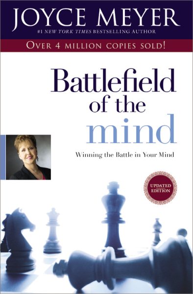 Battlefield of the Mind: Winning the Battle in Your Mind cover