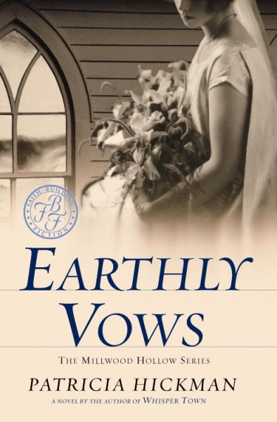 Earthly Vows (Millwood Hollow Series #4) cover