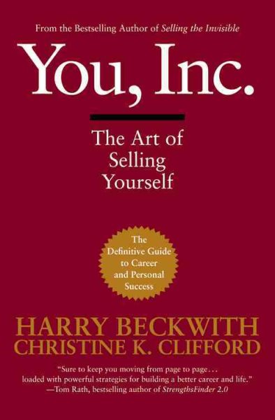 You, Inc.: The Art of Selling Yourself (Warner Business)