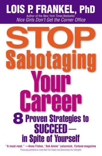 Stop Sabotaging Your Career cover