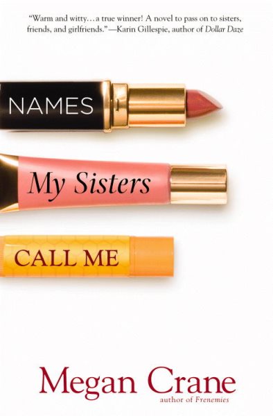 Names My Sisters Call Me cover