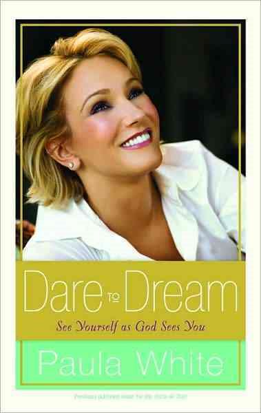 Dare to Dream: See Yourself as God Sees You cover