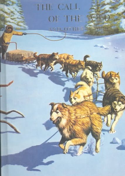 The Call of the Wild and Other Stories (Illustrated Junior Library) cover