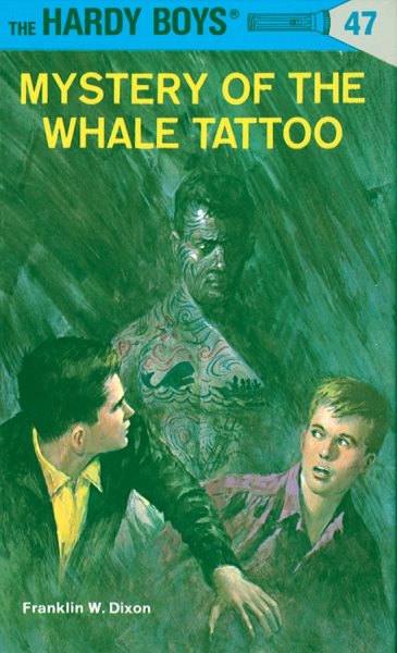 Mystery of the Whale Tattoo (Hardy Boys, No. 47) cover