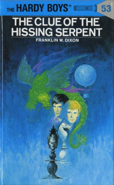 The Clue of the Hissing Serpent (Hardy Boys, Books 53)
