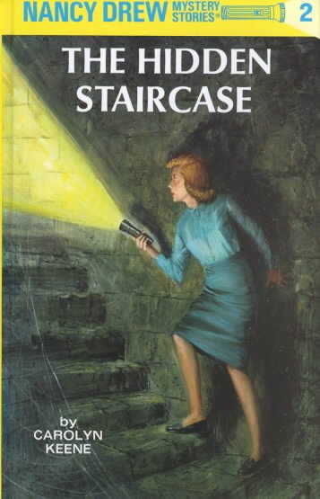 The Hidden Staircase (Nancy Drew Mystery Stories #2) cover