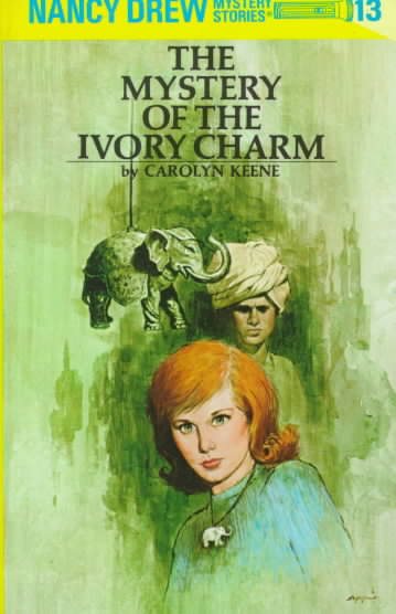 The Mystery of the Ivory Charm (Nancy Drew, Book 13) cover