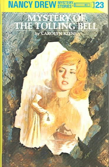 The Mystery of the Tolling Bell (Nancy Drew Mystery Stories, No 23) cover