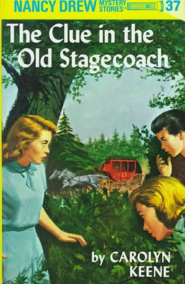 Nancy Drew 37: the Clue in the Old Stagecoach cover