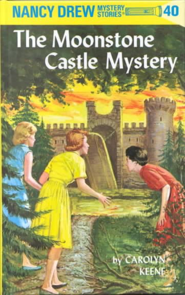 Nancy Drew 40: the Moonstone Castle Mystery cover