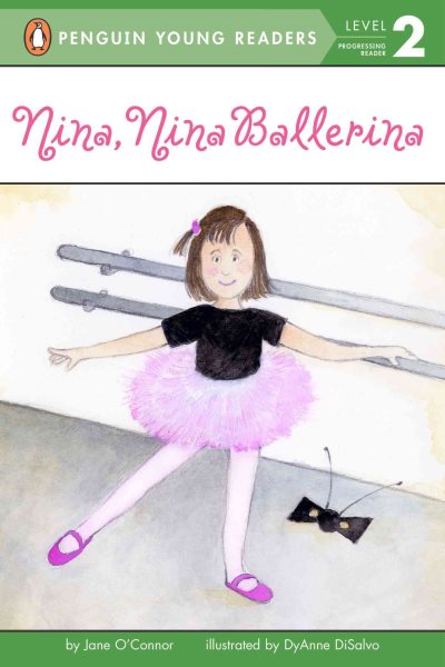 Nina, Nina Ballerina (Penguin Young Readers, Level 2) cover
