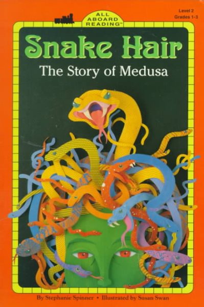 Snake Hair: The Story of Medusa (All Aboard Reading) cover