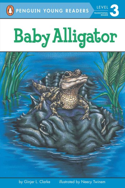 Baby Alligator (Penguin Young Readers, Level 3) cover
