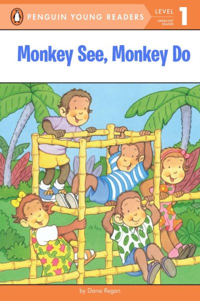 Monkey See, Monkey Do (Penguin Young Readers, Level 1) cover